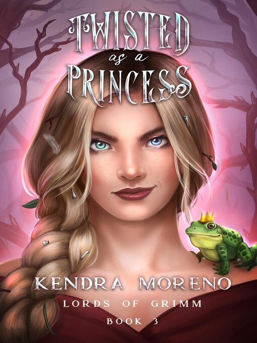 Title details for Twisted as a Princess by Kendra Moreno - Available